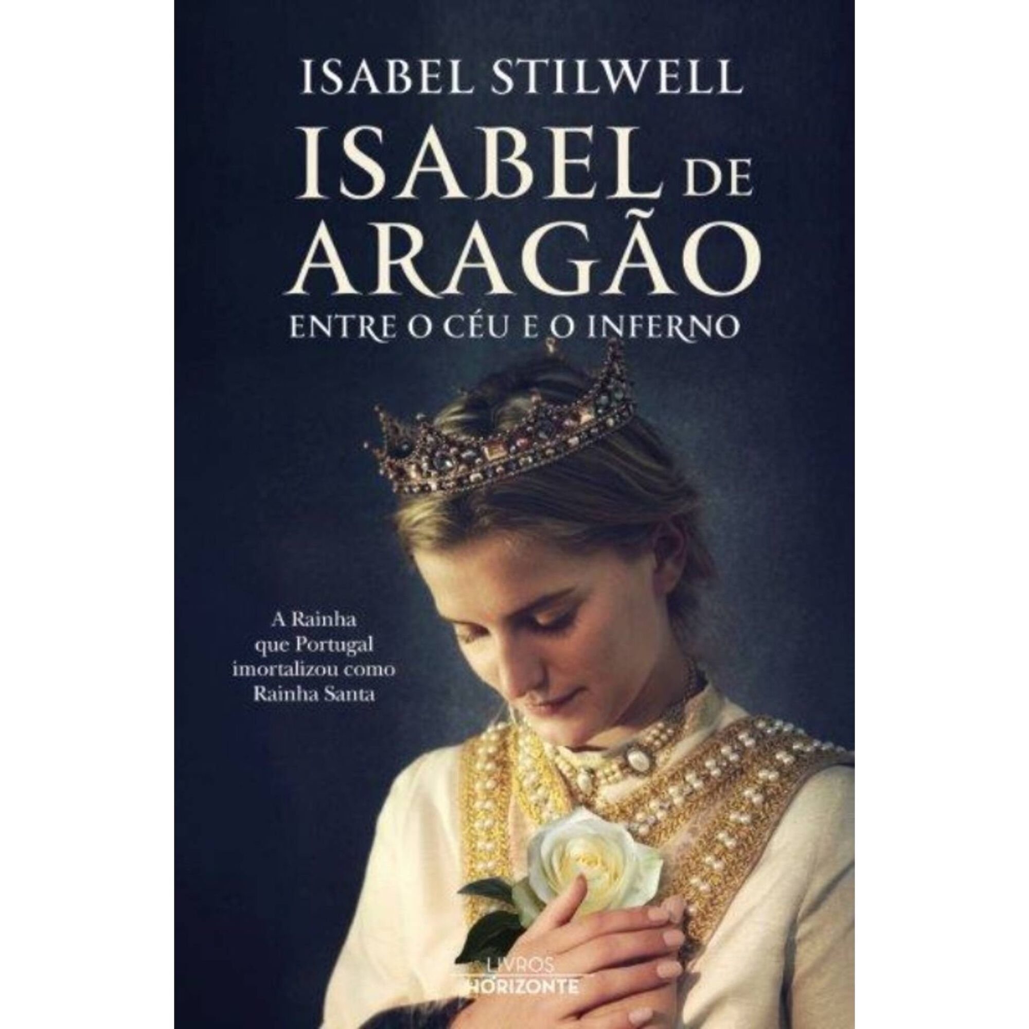 Isabel de Aragão - Entre o Céu e o Inferno