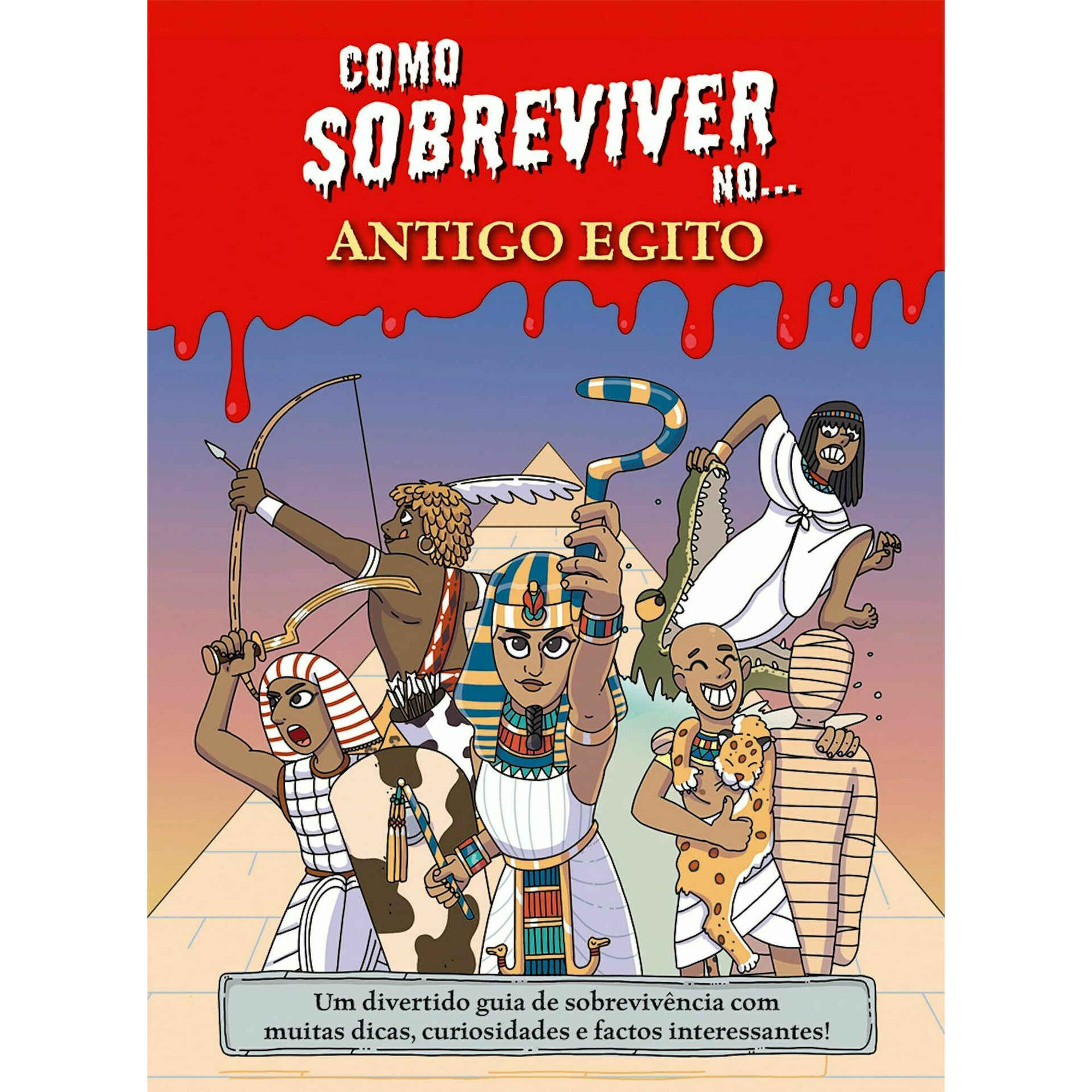 Como Sobreviver no... Antigo Egito