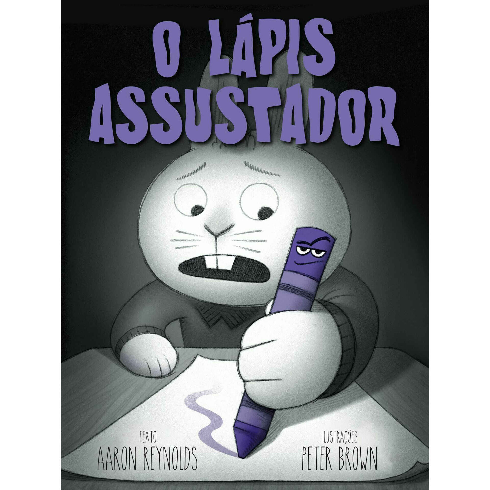 O L&aacute;pis Assustador de Aaron Reynolds