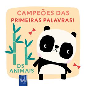 Campe&otilde;es das Primeiras Palavras - Os Animais
