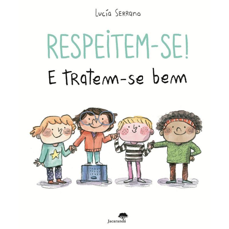 Respeitem-se! E Tratem-se Bem de Lucía Serrano