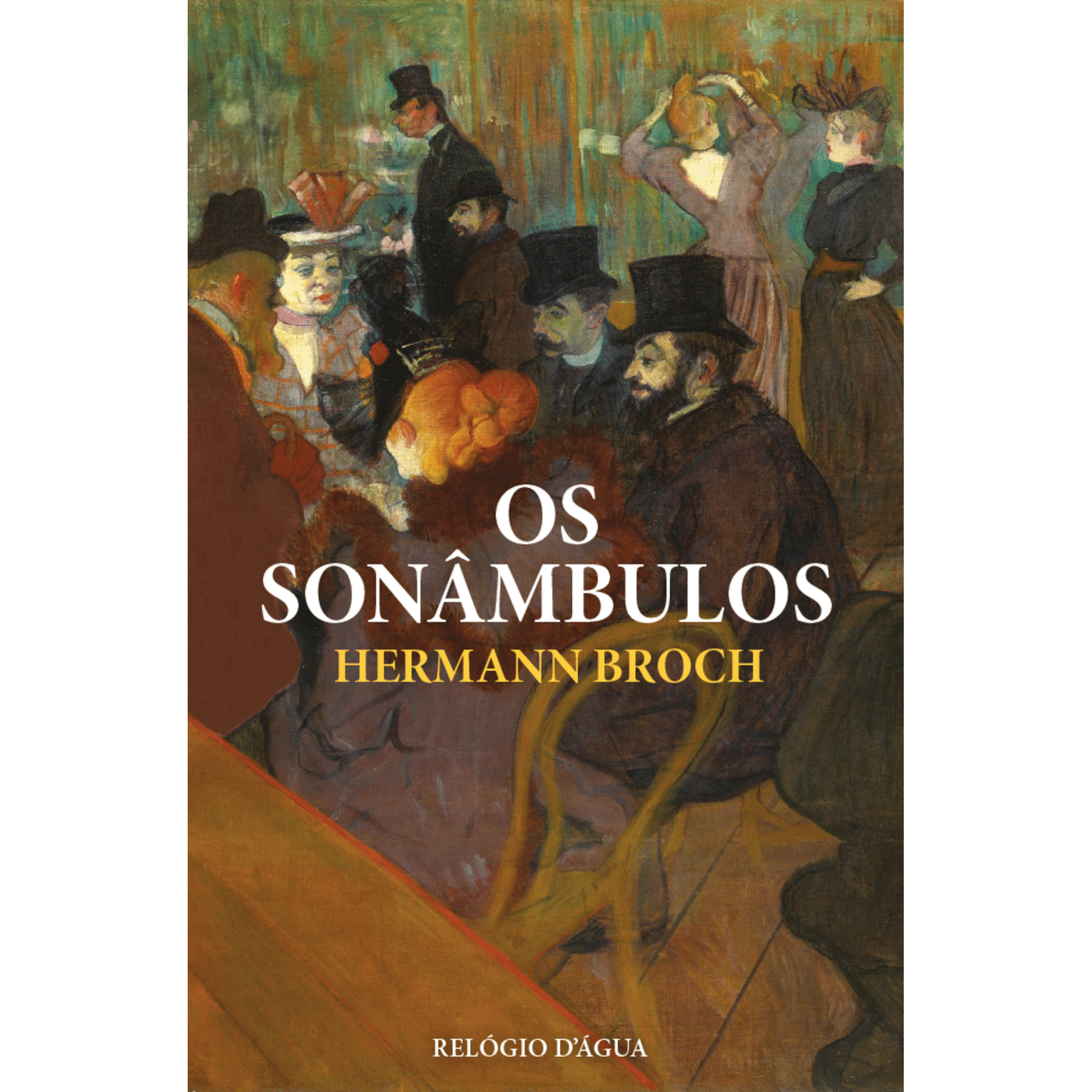 Os Son&acirc;mbulos de Hermann Broch