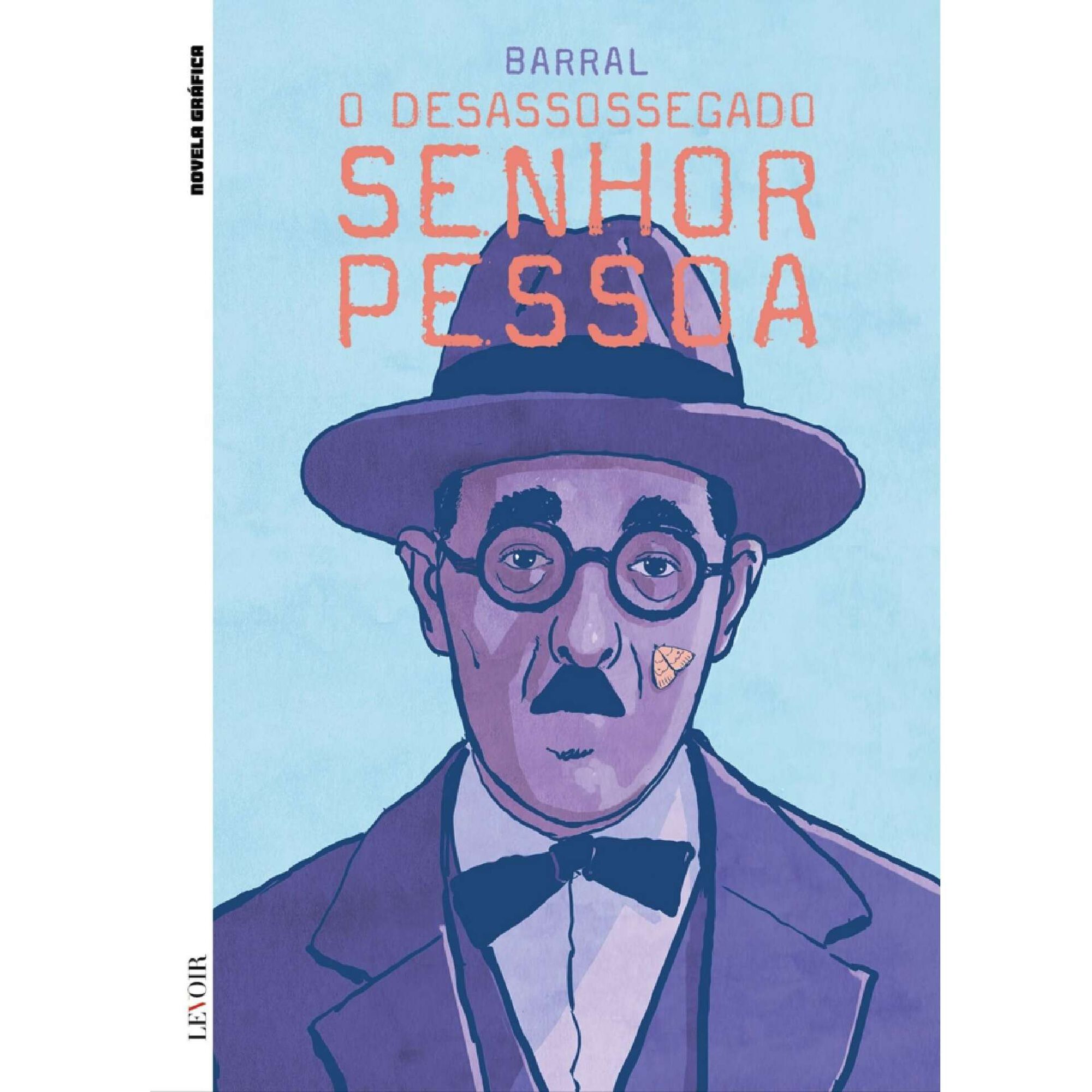 O Desassossegado Senhor Pessoa de Nicolas Barral