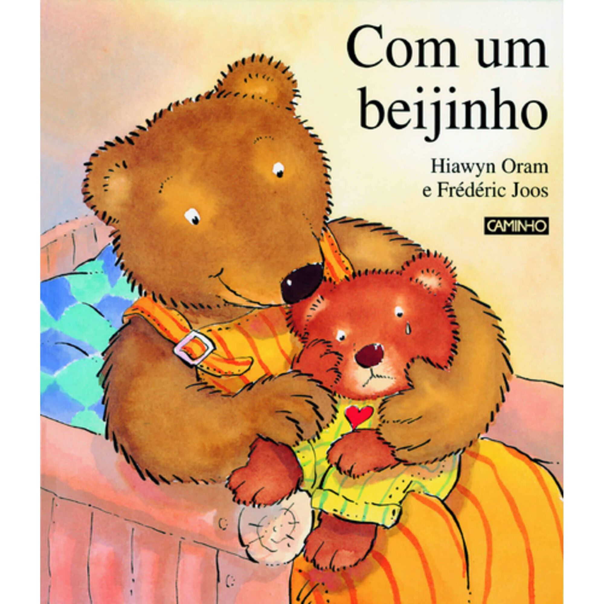 Com um Beijinho de Hiawyn Oram