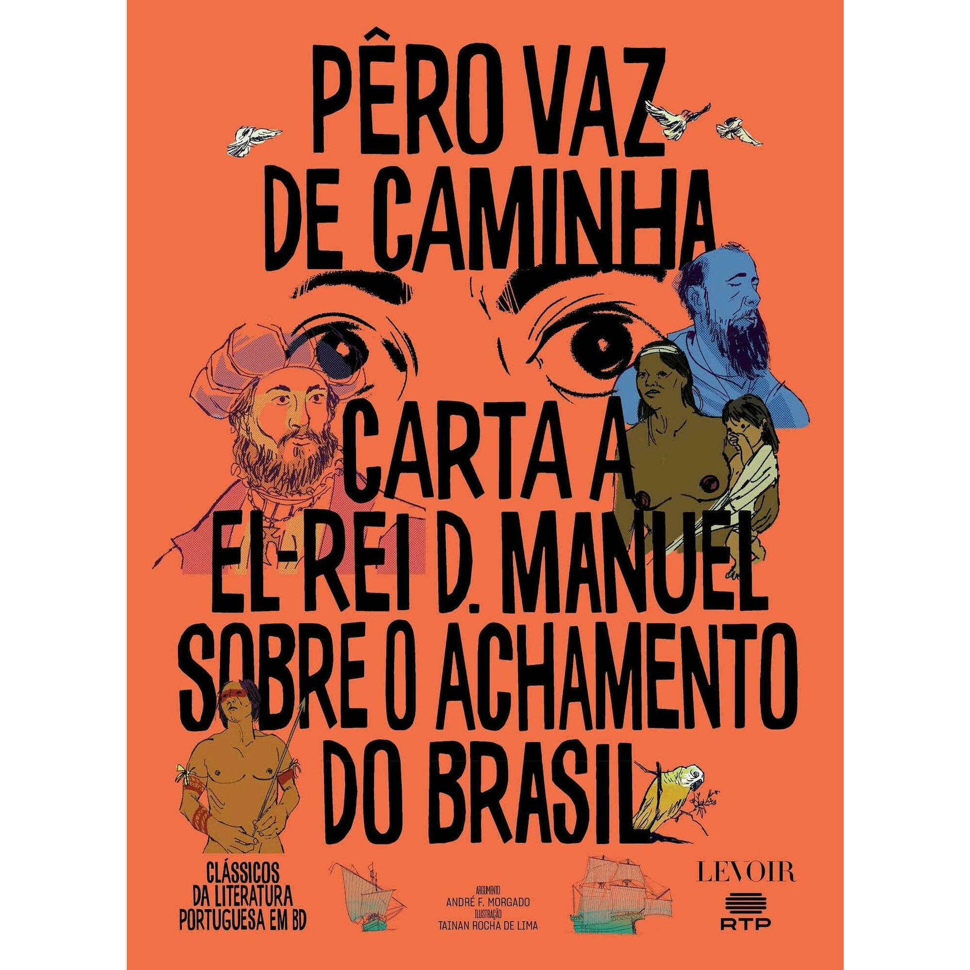 Carta a El-Rei D. Manuel sobre o Achamento do Brasil