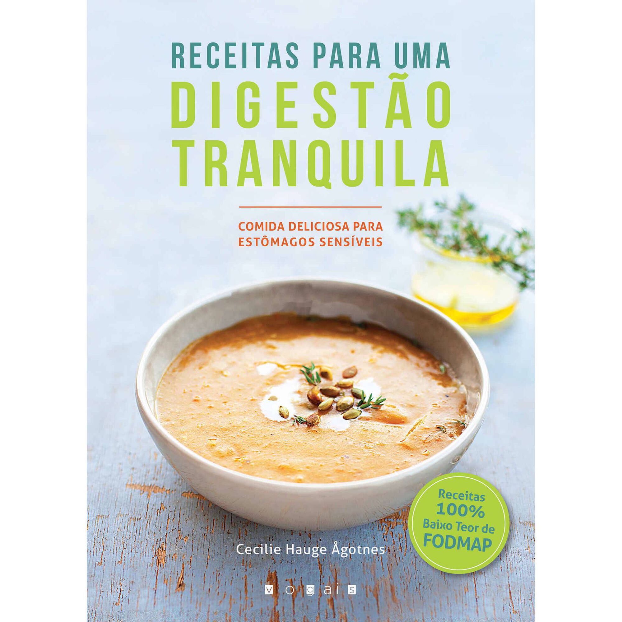 Receitas para uma Digestão Tranquila Receitas para uma Digestão Tranquila