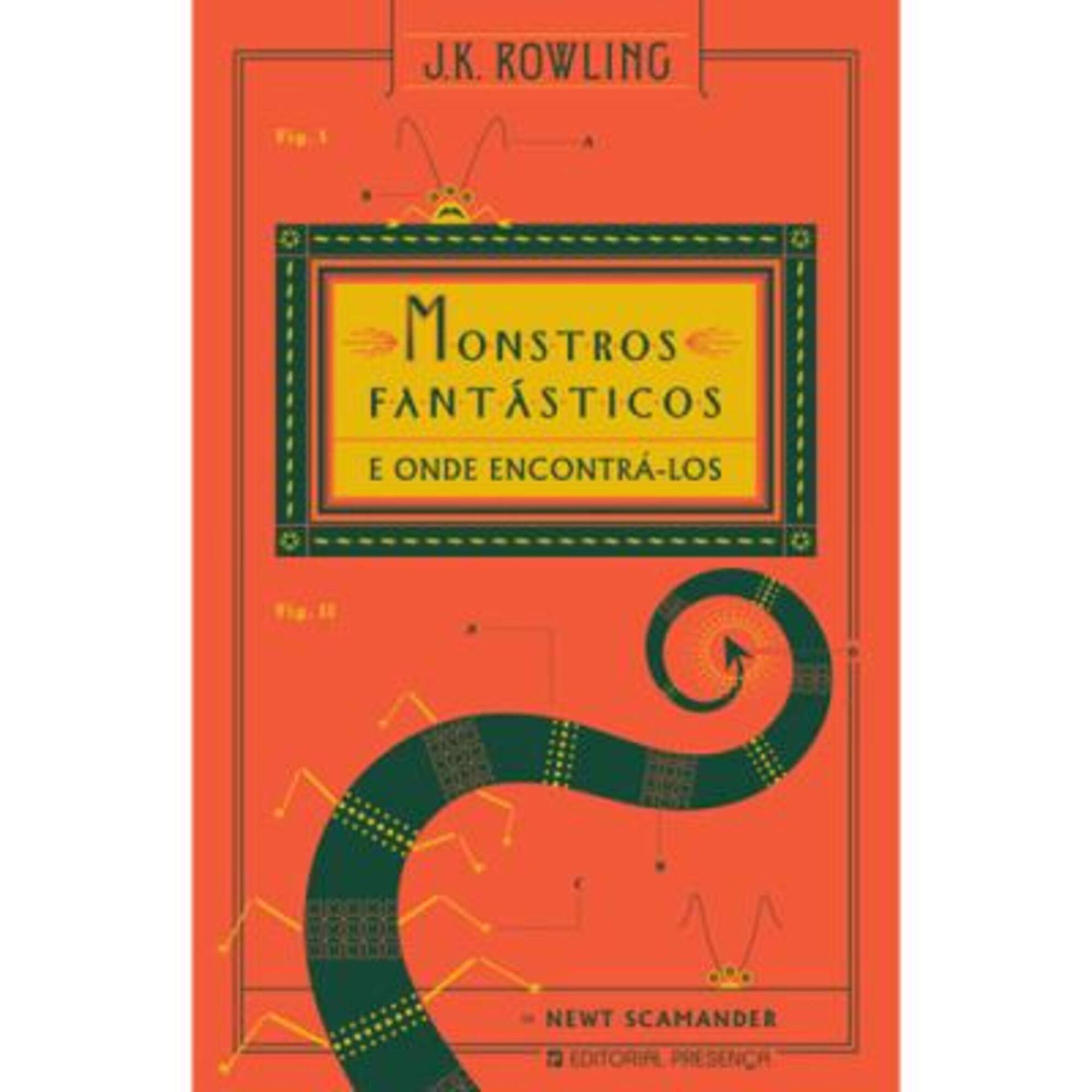 Monstros Fant&aacute;sticos e Onde Encontr&aacute;-los de Newt Scamander