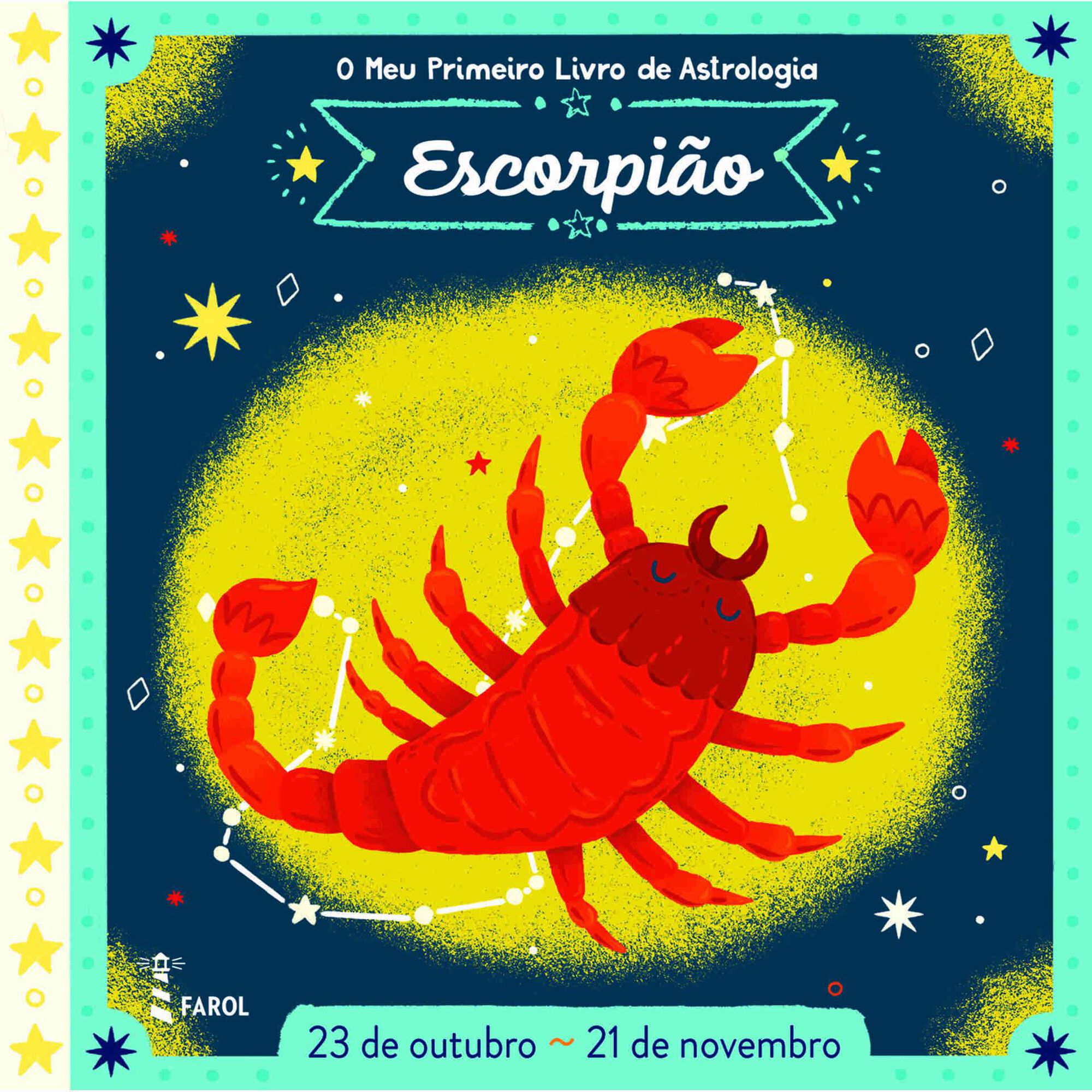 O Meu Primeiro Livro de Astrologia - Escorpi&atilde;o de Farol