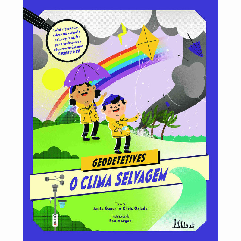 Geodetetives Nº 4 - O Clima Selvagem de Anita Ganeri e Chris Oxlade