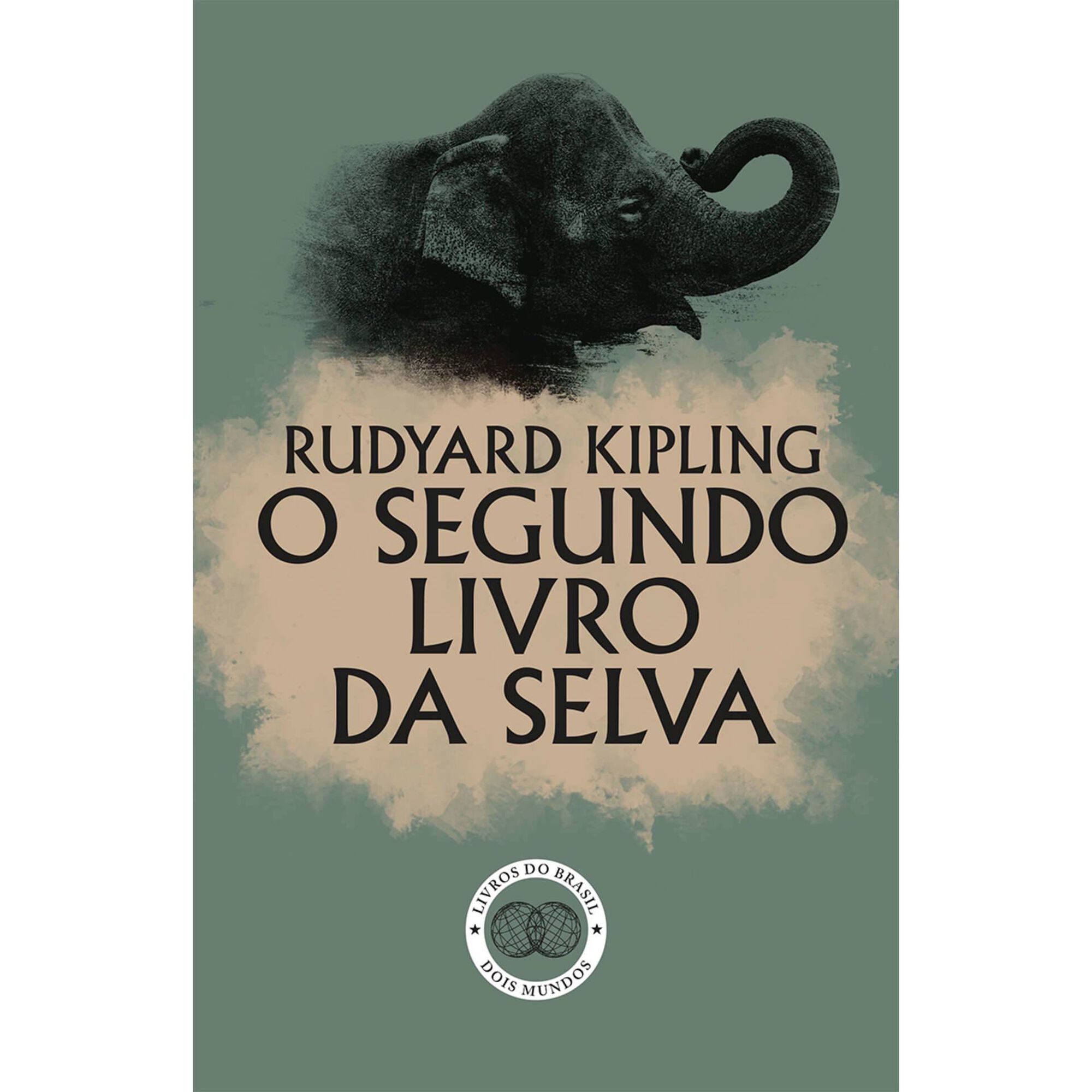 O Segundo Livro da Selva de Rudyard Kipling