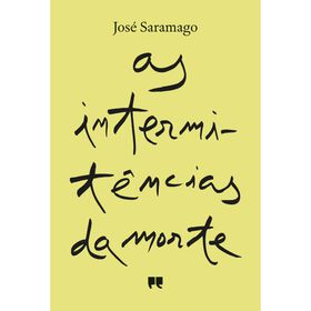 As Intermit&ecirc;ncias da Morte de Jos&eacute; Saramago