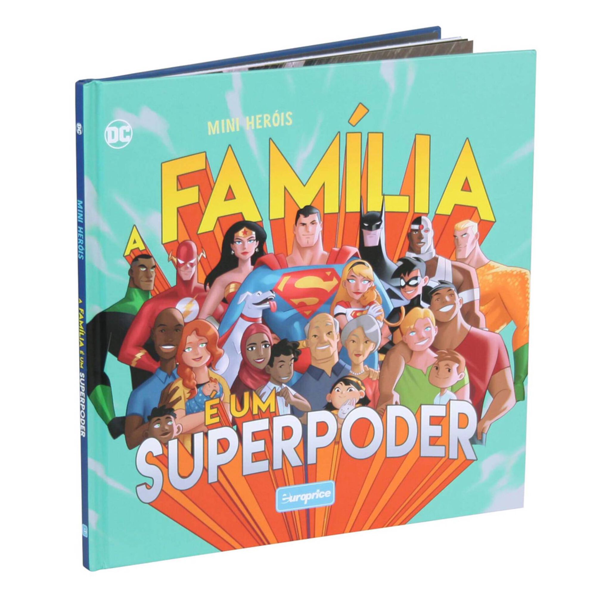 A Fam&iacute;lia &eacute; um Superpoder