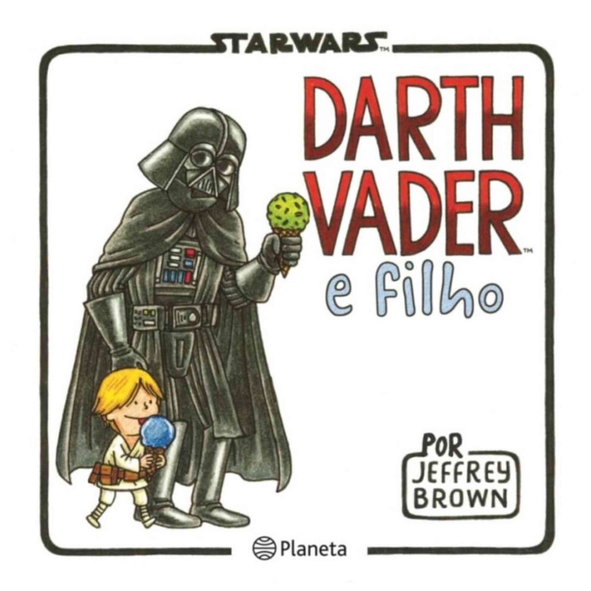 Star Wars N&ordm; 1 - Darth Vader e Filho de Jeffrey Brown