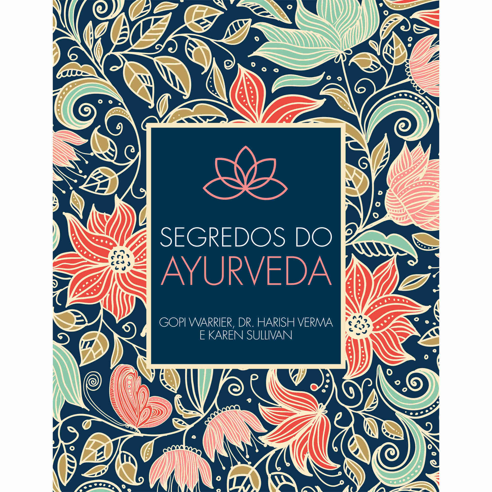 Segredos do Ayurveda