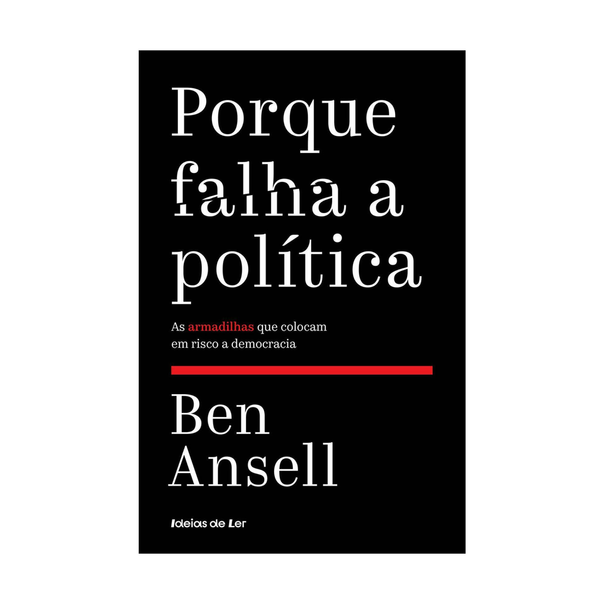 Porque Falha a Pol&iacute;tica de Ben Ansell