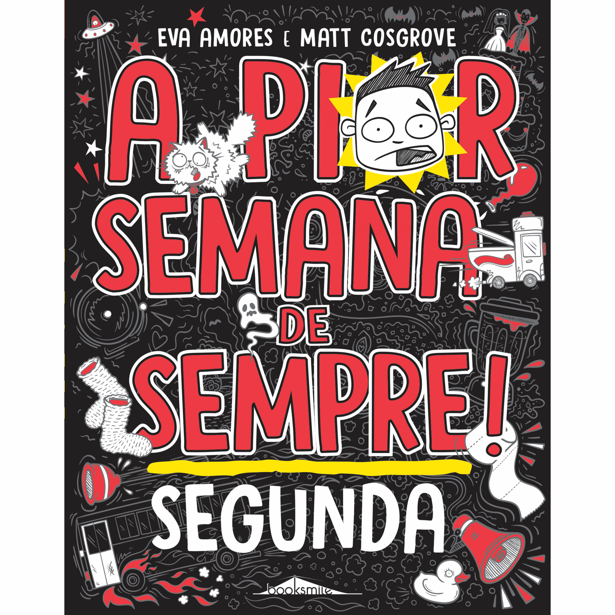A Pior Semana de Sempre! - Segunda