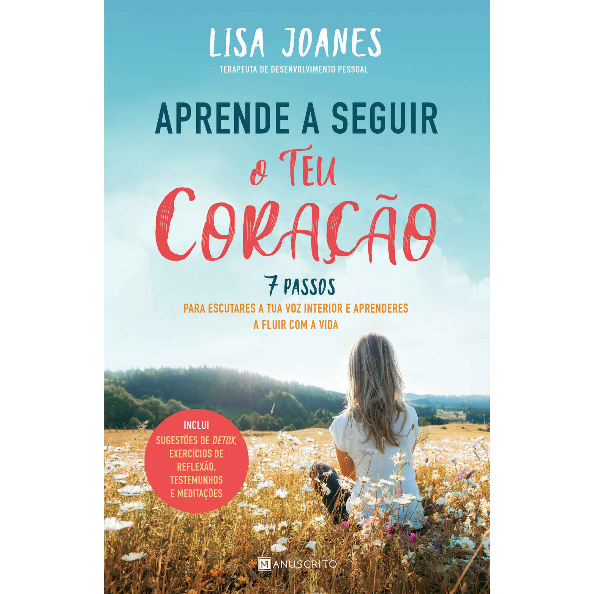 Aprende a Seguir o Teu Coração Aprende a Seguir o Teu Coração