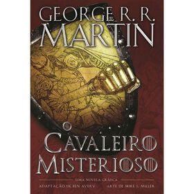 O Cavaleiro Misterioso de George R. R. Martin