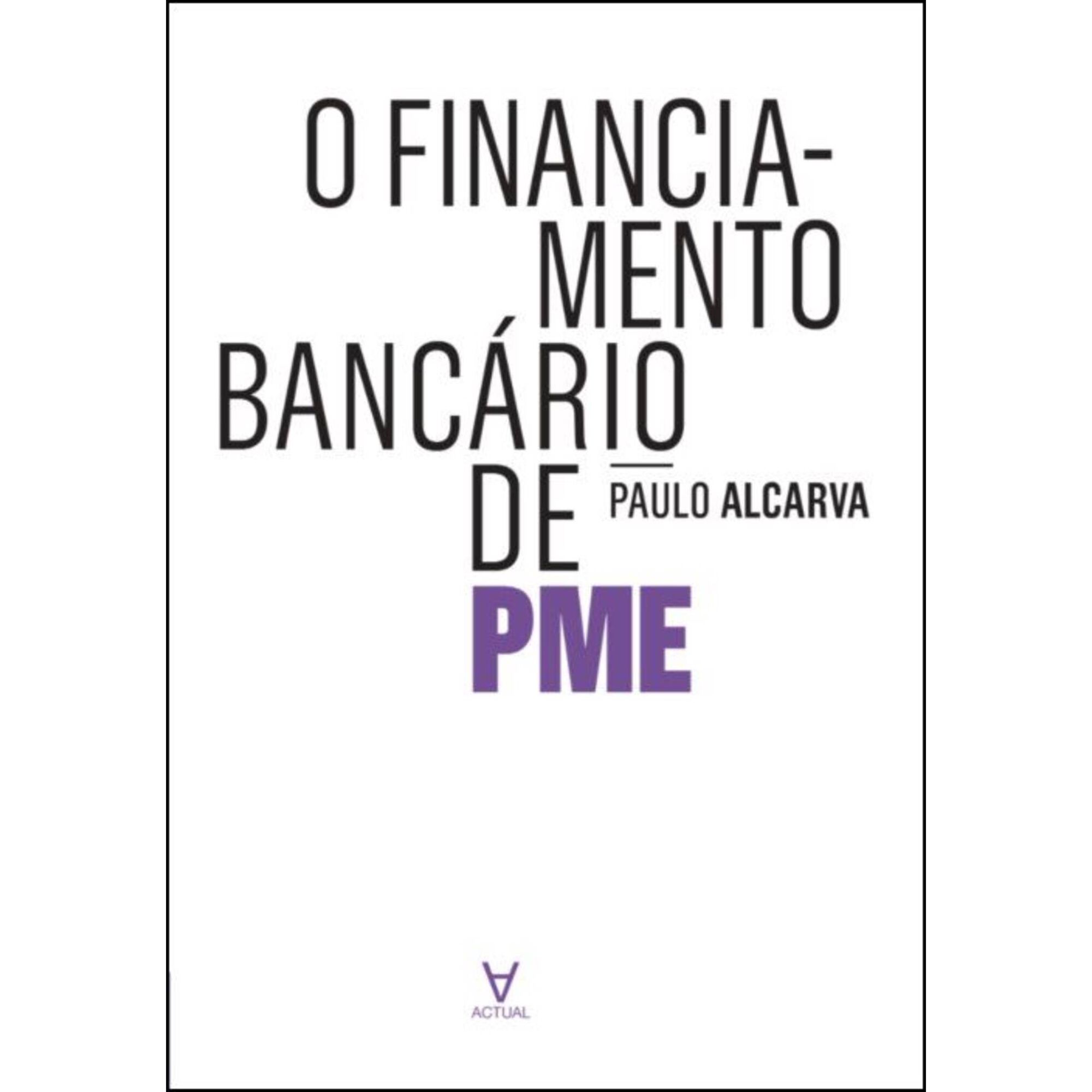 O Financiamento Banc&aacute;rio de PME de Paulo Alcarva, , ${viewtype