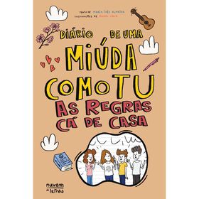 Di&aacute;rio de uma Mi&uacute;da como Tu N.&ordm; 17 - As Regras c&aacute; de Casa de Maria In&ecirc;s Almeida