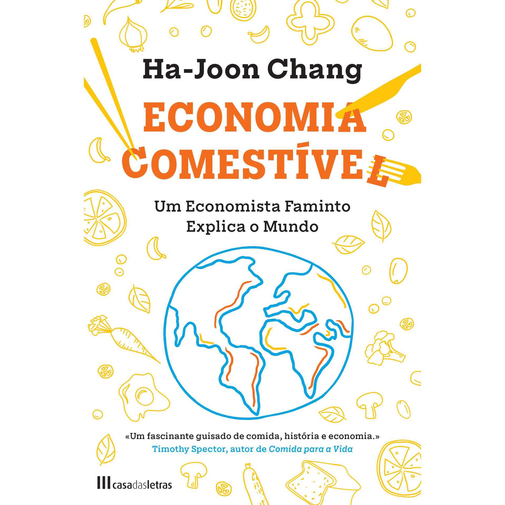 Economia Comest&iacute;vel de Ha-Joon Chang