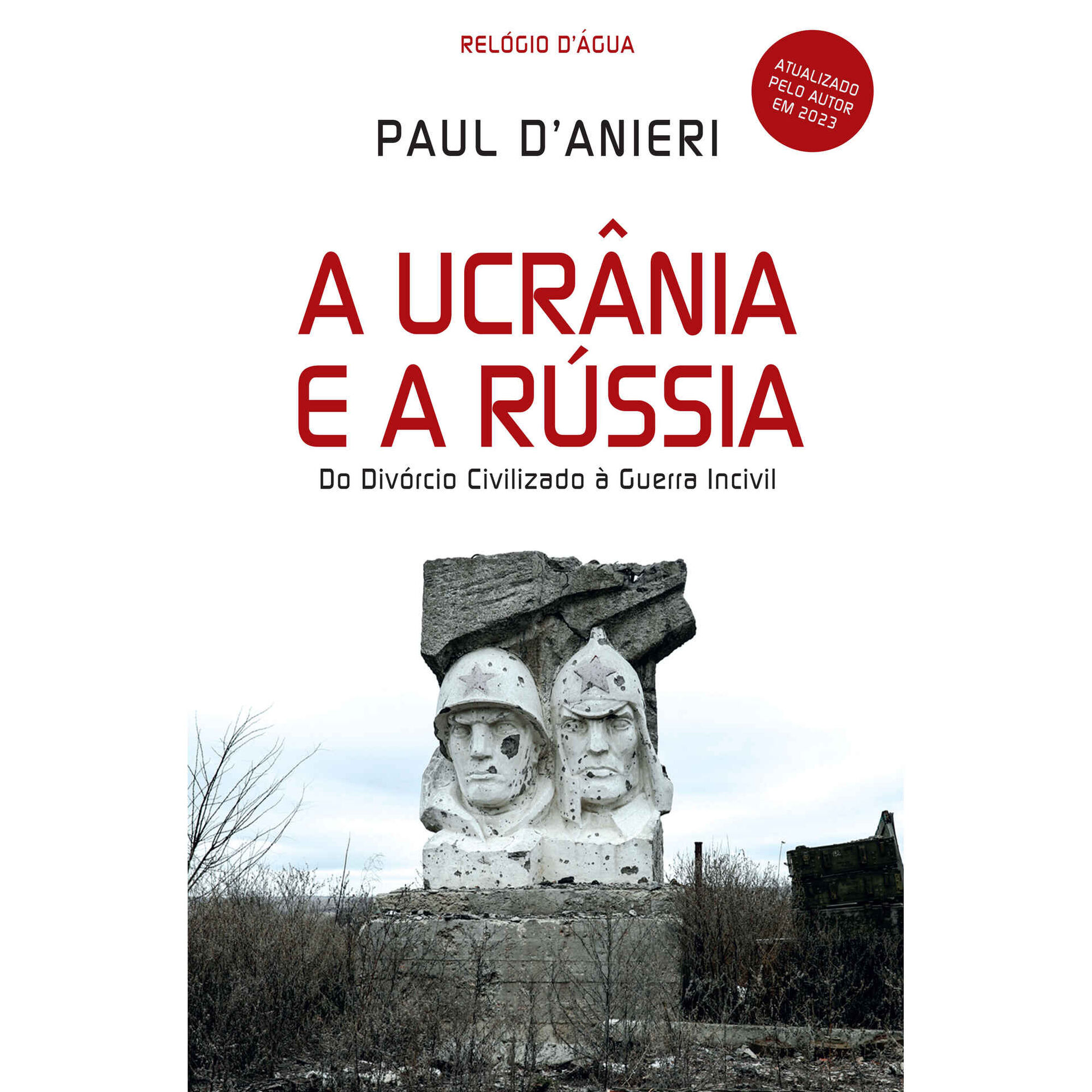 A Ucr&acirc;nia e a R&uacute;ssia de Paul D'Anieri