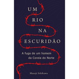Um Rio na Escurid&atilde;o de Masaji Ishikawa