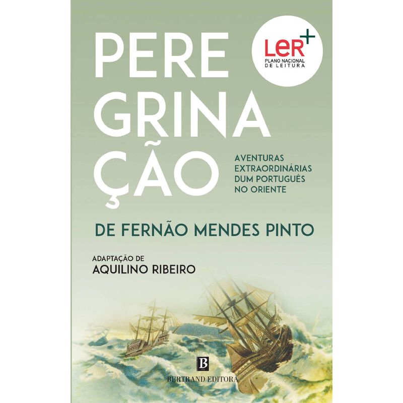 Peregrinação de Fernão Mendes Pinto de Aquilino Ribeiro