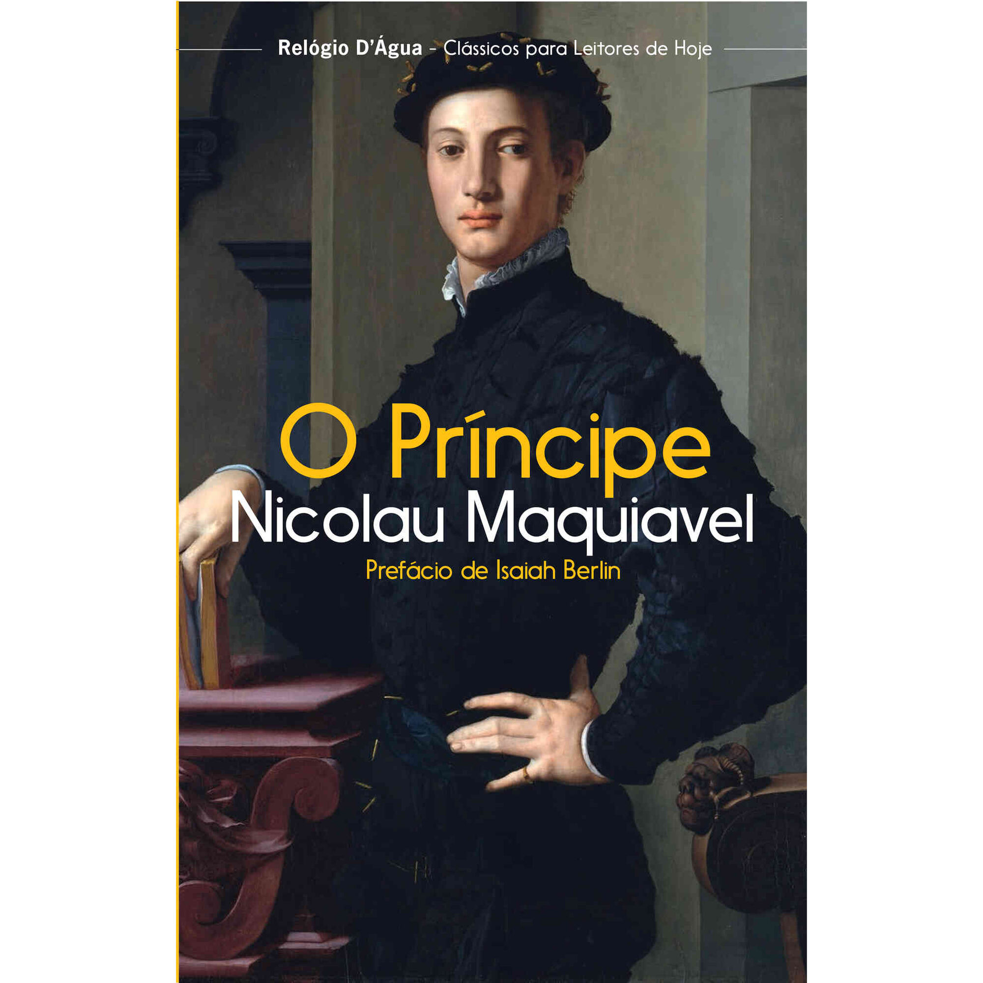 O Pr&iacute;ncipe de Nicolau Maquiavel