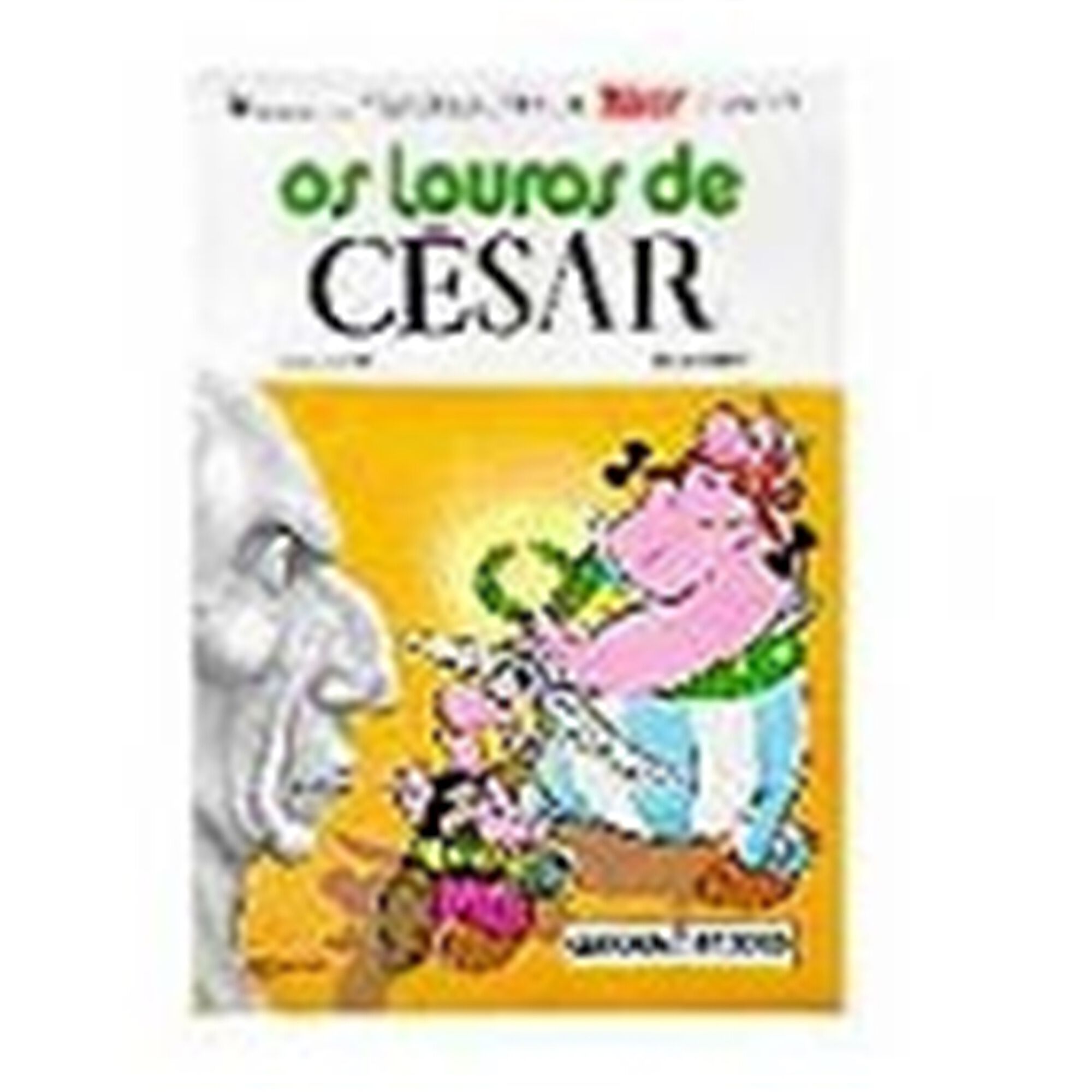 Astérix - Os Louros de César (Volume 18)