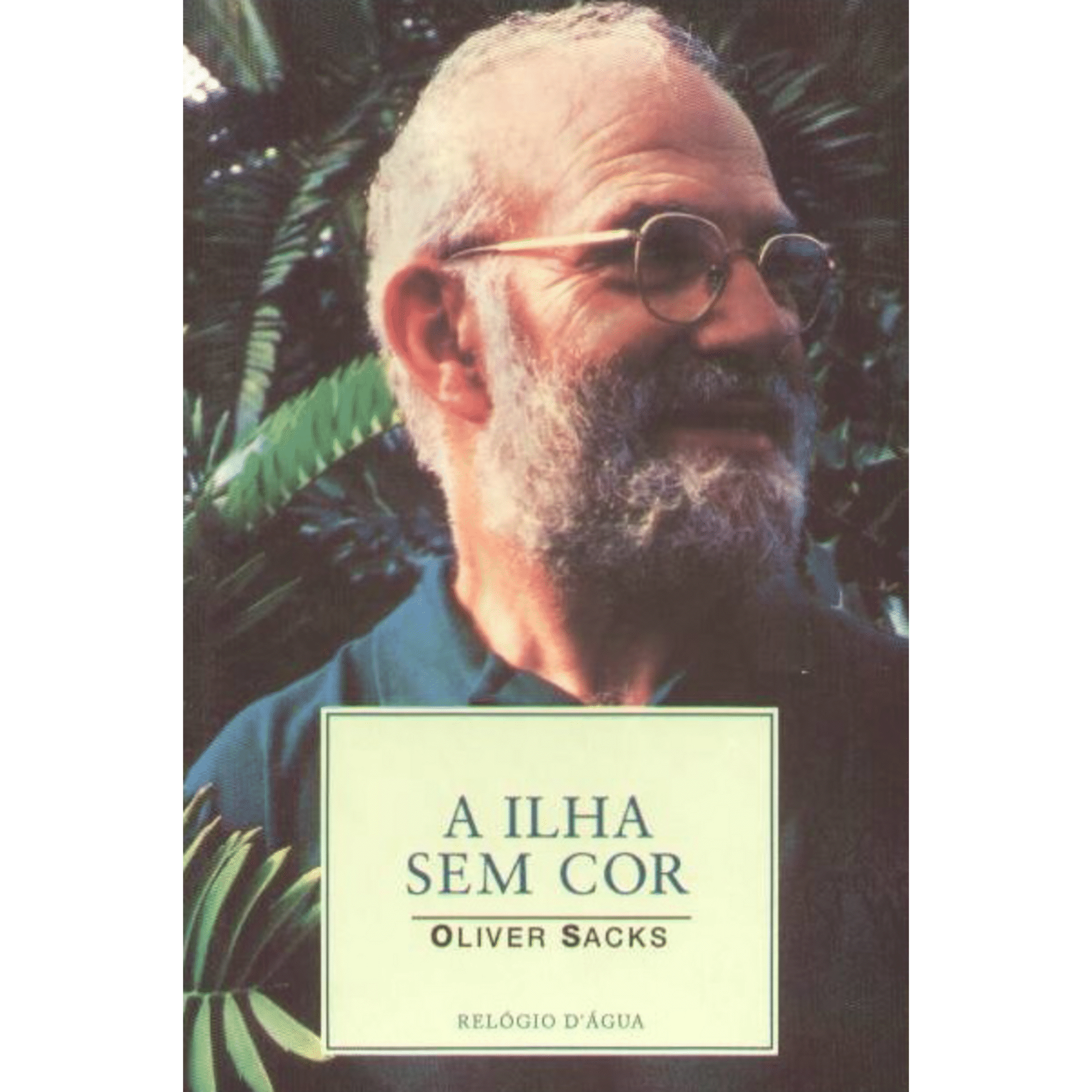 A Ilha sem Cor de Oliver Sacks
