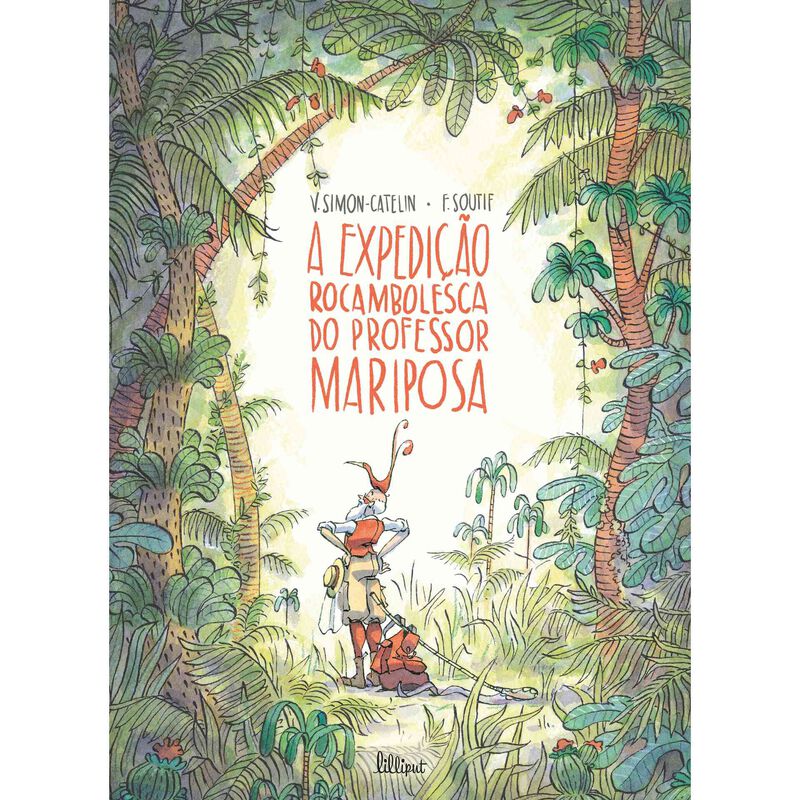 A expedição rocambolesca do professor Mariposa de Vanessa Simon-Catelin
