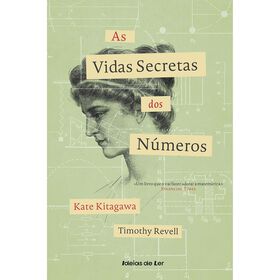 As Vidas Secretas dos N&uacute;meros de Kate Kitagawa e Timothy Revell