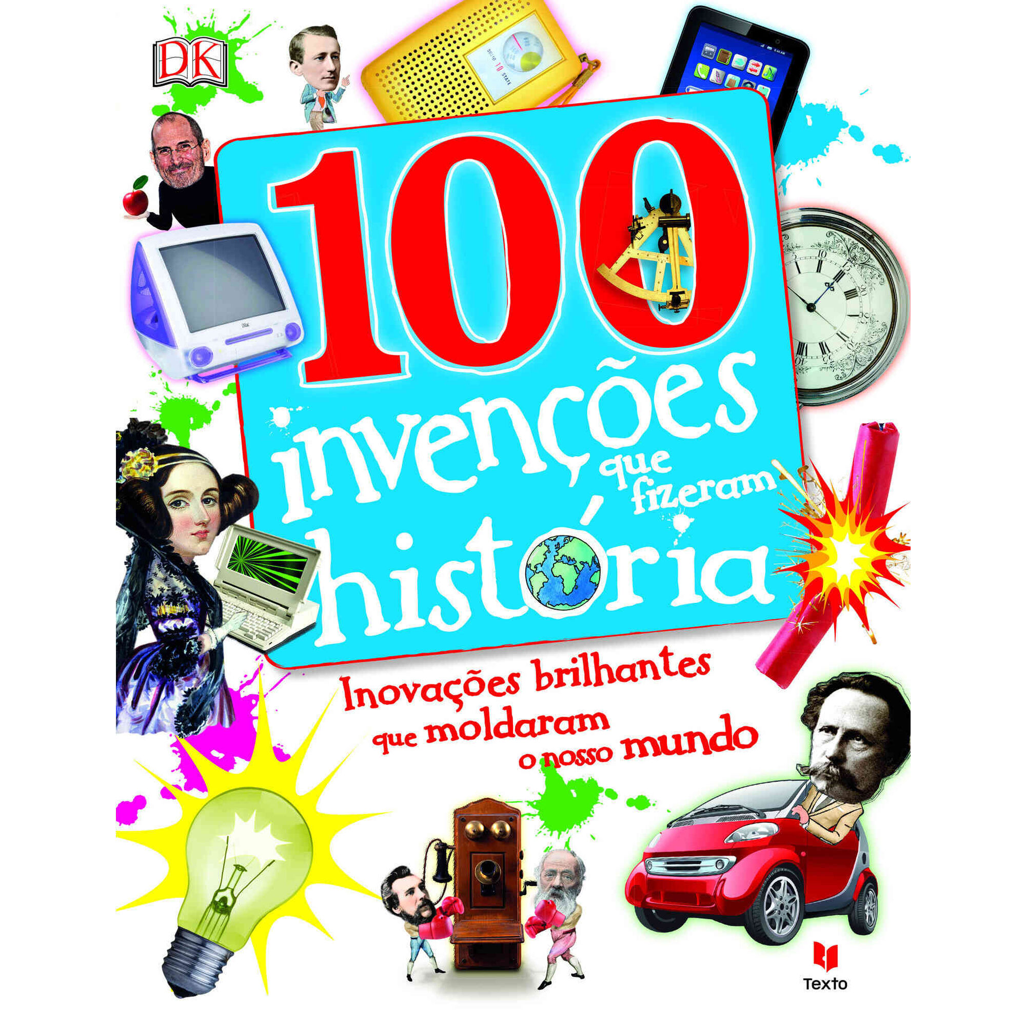 100 Invenções que Fizeram História 100 Invenções que Fizeram História