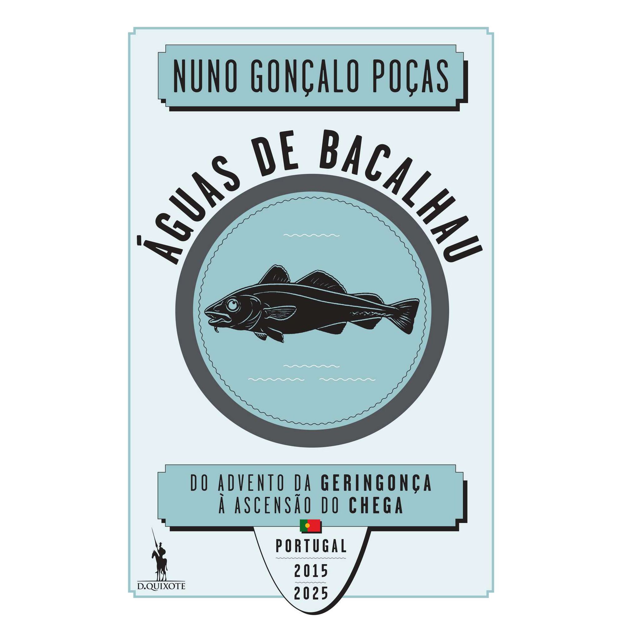 &Aacute;guas de Bacalhau de Nuno Gon&ccedil;alo Po&ccedil;as