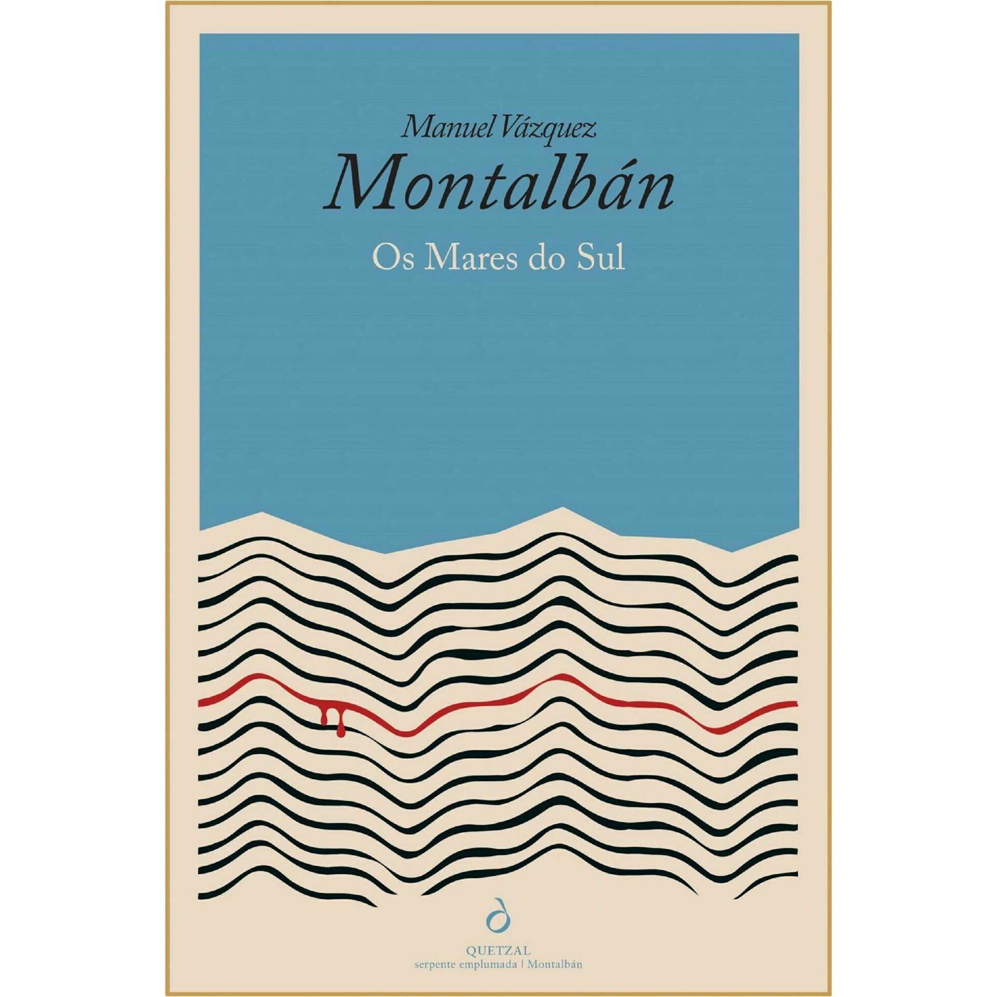 Os Mares do Sul de Manuel V&aacute;zquez Montalb&aacute;n