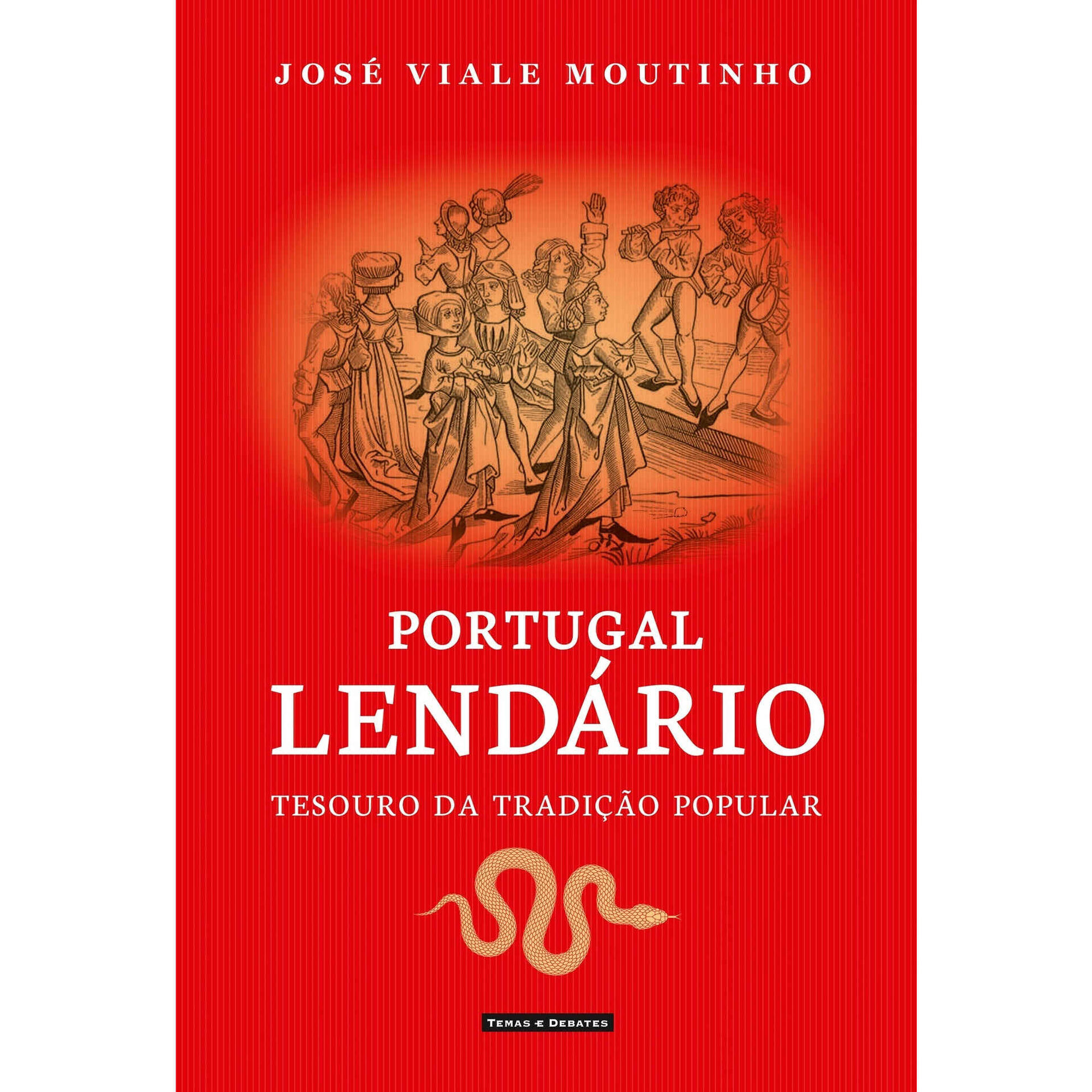 Portugal Lend&aacute;rio de Jos&eacute; Viale Moutinho