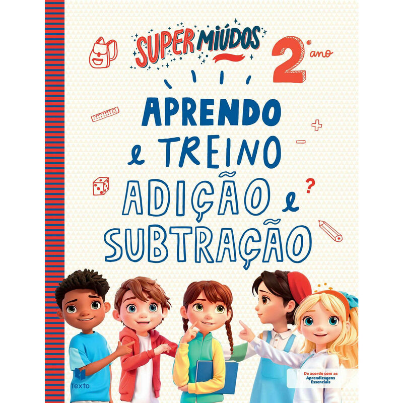 Supermiúdos: Aprendo e Treino Adição e Subtração 2.º Ano de Texto Editora