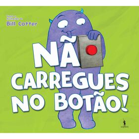 Bill Cotter Não Carregues no Botão! Livro