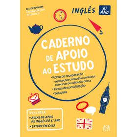 Caderno de Apoio ao Estudo - Ingl&ecirc;s - 6.&ordm; Ano de Asa