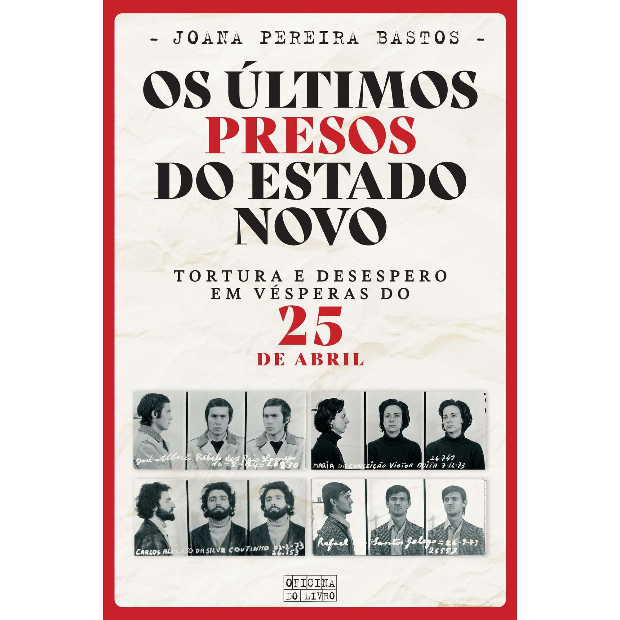 Os Últimos Presos do Estado Novo Os Últimos Presos do Estado Novo
