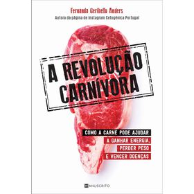 A Revolu&ccedil;&atilde;o Carn&iacute;vora de Fernanda Geribello Anders