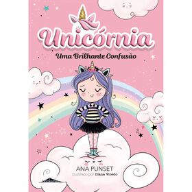 Unic&oacute;rnia N&ordm; 1 - Uma Brilhante Confus&atilde;o de Ana Punset