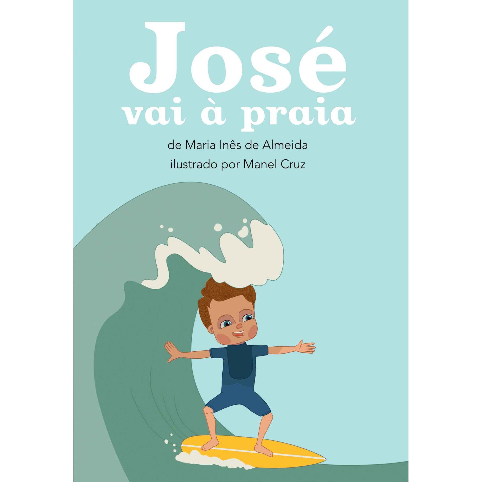 Jos&eacute; Vai &agrave; Praia de Maria In&ecirc;s Almeida