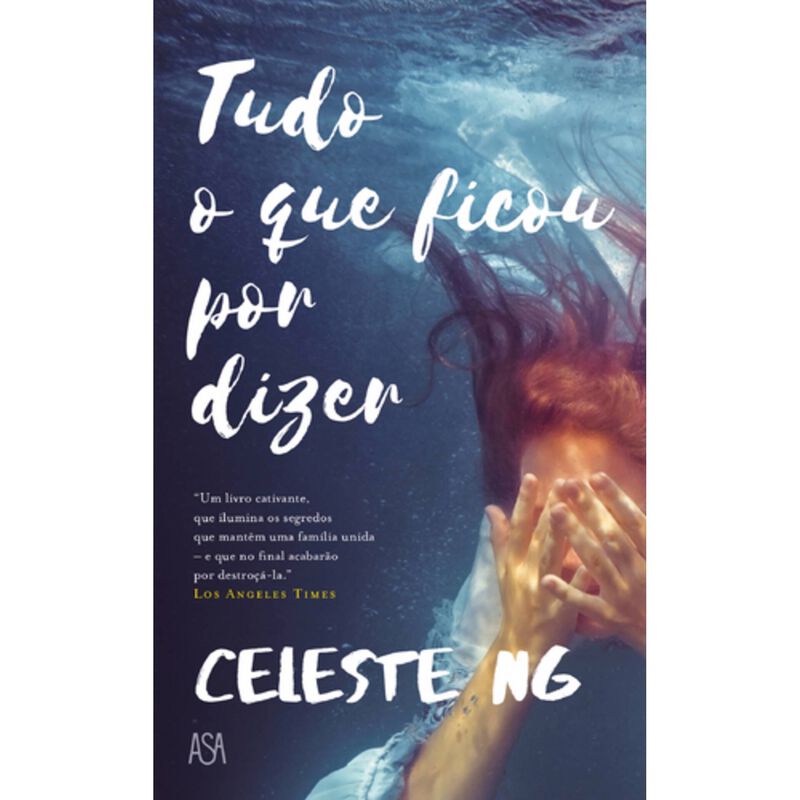 Tudo o que Ficou por Dizer de Celeste Ng