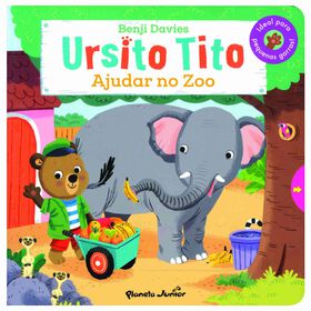 Ursito Tito - Ajudar no Zoo de Benji Davies
