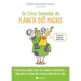 Os Cinco Segredos do Planeta dos Magros de Catherine Roumanoff-Lefaivre