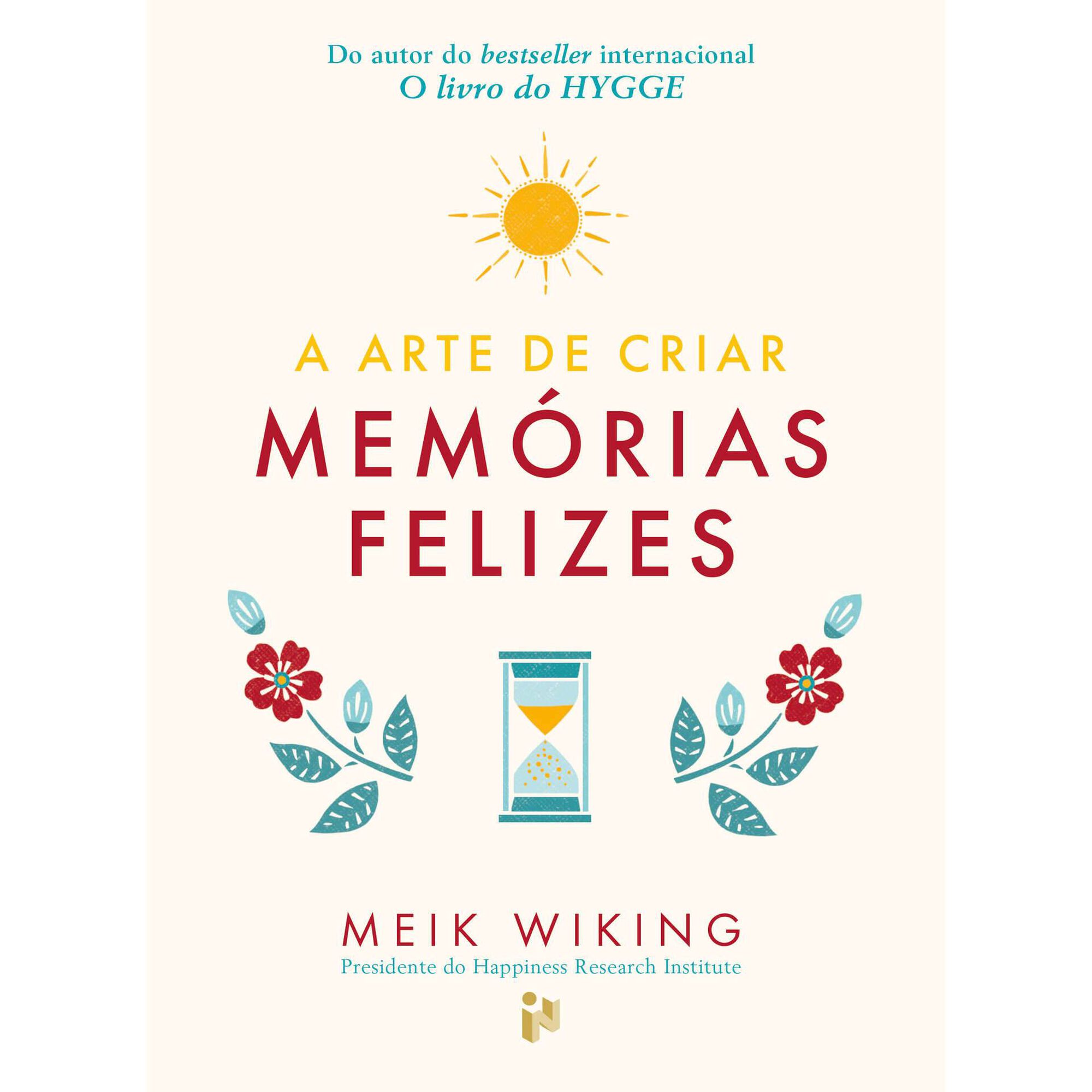 A Arte de Criar Memórias Felizes