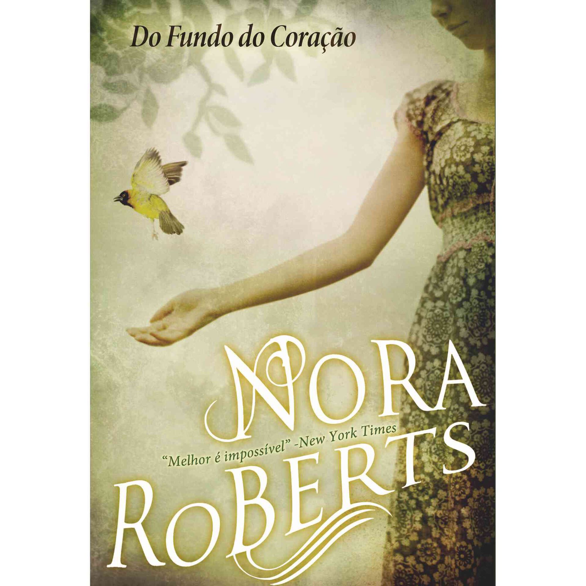 Do Fundo do Cora&ccedil;&atilde;o de Nora Roberts