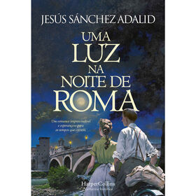 Uma Luz na Noite de Roma de Jes&uacute;s S&aacute;nchez Adalid